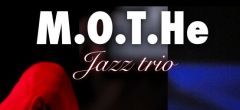 Συναυλία Jazz με τους M.O.T. He Jazz Trio